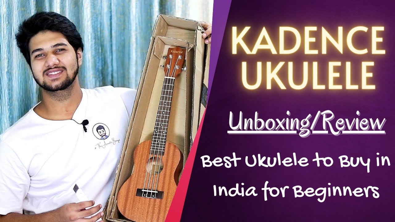 UkeTV Review – Kadence Ukulele | Unboxing/Review | Best Ukulele to buy in India for Beginners | The Acoustic Baniya