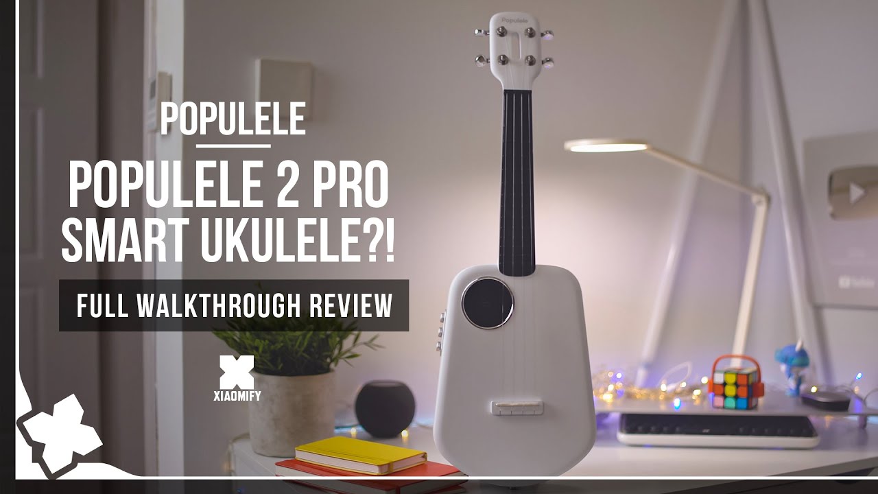 UkeTV Review – Populele 2 Pro – A smart Ukulele?! Full walkthrough review  [Xiaomify]